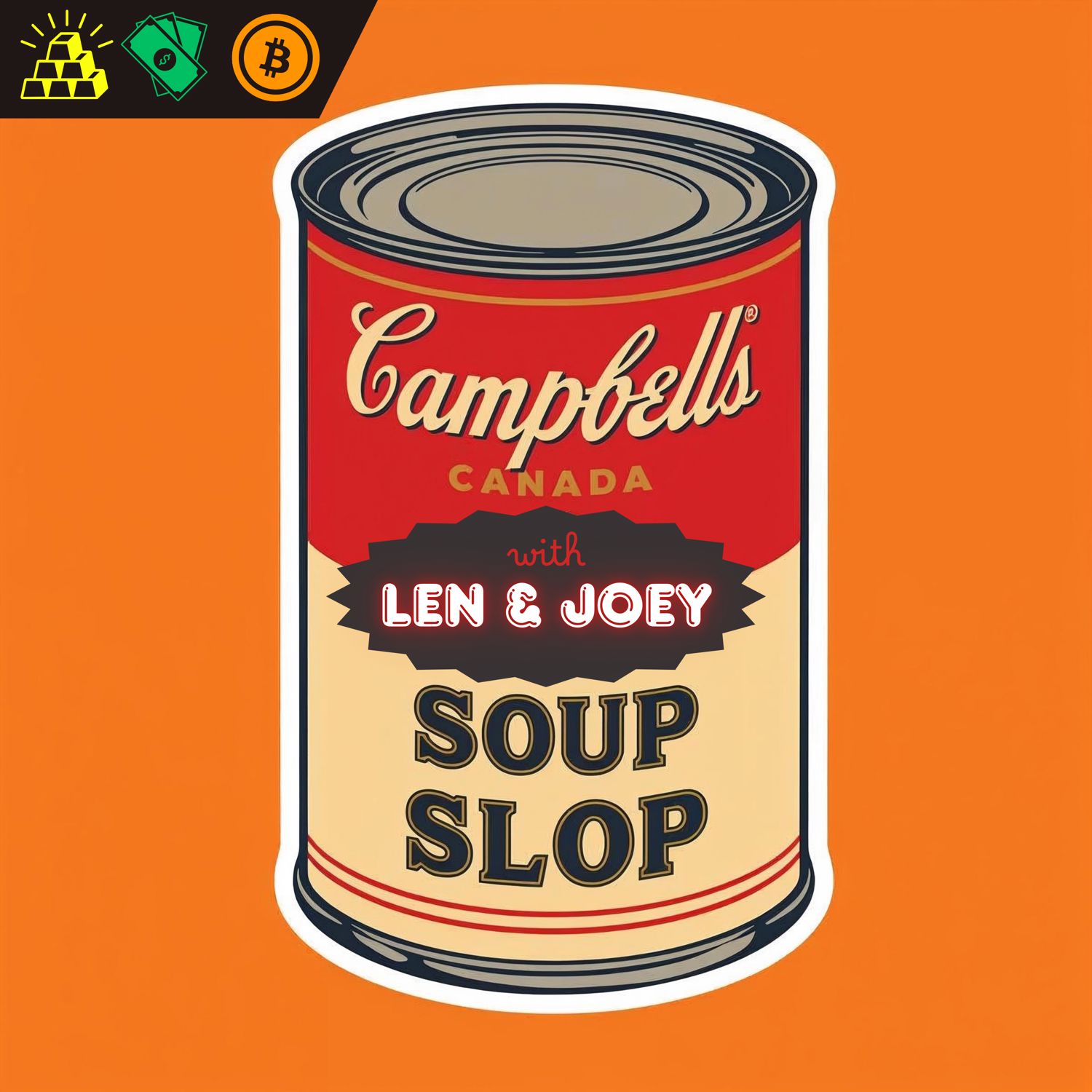 79 - Soup Slop w/ Len & Joey Artwork